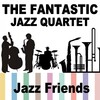 The Fantastic Jazz Quartet - Girl from Ipanema