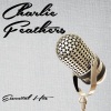 charlie feathers - Bottle to the Baby (Original Mix)