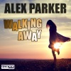 Alex Parker - Walking Away (Mankee Remix Edit)