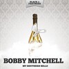 Bobby Mitchell - My Southern Belle (Original Mix)