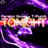 Persian Raver、T-punch - Tonight (Hands Up Edit)