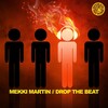 Mekki Martin - Drop the Beat (Radio Edit)