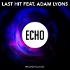 Last Hit、Adam Lyons - Echo (Radio Edit)