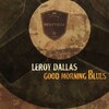 Leroy Dallas - Baby, Please, Don't Go Back to New Orleans (Original Mix)