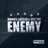 Manuel Lauren、Destiny - Enemy (Radio Edit)