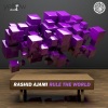 Rashid Ajami - Rule the World (2014 Radio Edit)