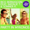 Rico Bernasconi、Natalie T.、Sommer K. - Party in Mykonos (Tom Bow Radio Edit)
