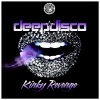 Deepdisco《Kinky Revenge》[MP3/LRC]