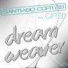 Santiago Cortes、Gifted《Dream Weaver (Crystal Rock Remix Edit)》[MP3/LRC]