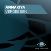 Annakiya - Vergessen (Addicted Craze Remix Edit)
