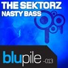 The Sektorz - Nasty Bass (White Debris Mix)