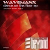 Wavemanx - Dance on the Floor (Original Mix)