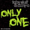 toby stuff、Dany C. - Only One (Video Mix)