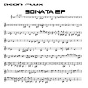 Aeon Flux《Sonata (Original Mix)》[MP3/LRC]