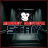 Monkey Busterz - Stay (Original Mix Edit)