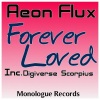 Aeon Flux《Forever Loved (Original Mix)》[MP3/LRC]