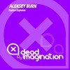 Aleksey Burn - Stadium Explosion (Original Mix)