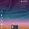 Timmy Tin - Ciudad (Explicit)