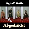 Asfalt Hütte - Lehrer sind scheiße