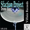 Sfaction Project - Drums Dance (Original Mix)