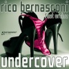 Rico Bernasconi、Oraine - Undercover (Screen Mix)