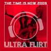 Ultra Flirt - The Time Is Now 2009 (Original House Mix)