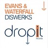 Evans & Waterfall - Diswerks (Original Mix)