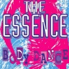 The Essence - Body Dance (Radio Mix)
