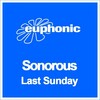 SONOROUS - Last Sunday (Radio Version)