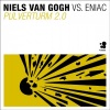 Niels Van Gogh、Eniac《Pulverturm 2.0 (Radio Edit)》[MP3/LRC]