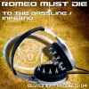 Romeo Must Die - To the Bassline (DJ Neo Stompin Melo Mix)