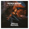 Patrick Berger - House Groove (Original Mix)