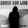 Kataem - Cross the Line (Explicit)