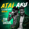 DJ CDR、Shegal - Atalaku confiné, vol. 3