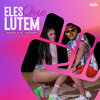 SwingB、Mc Anonimo - Eles Que Lutem