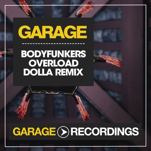 Bodyfunkers - Overload (Donny Dolla Remix)