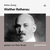 Stefan Zweig、Peter Bocek - Kapitel 1 (WaltherRathenau)