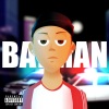Texas - Batman (Explicit)