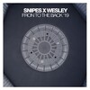 Snipes X Wesley - Front to the Back (Steve Jameson Remix)