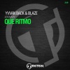 Yvvan Back、Blaze (ITA)《Que Ritmo (OriginalMix)》[MP3/LRC]