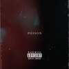 Tazwxy - Poison (Explicit)