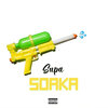 T-Kidd - Supa Soaka (Explicit)