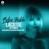 Lidia Buble - Lacătul Și Femeia (ReddDaniel&AlexandruUngurRemix)