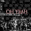 Black Caesar、Tone Kapone - Oh Yeah (Explicit)