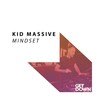 Kid Massive - Mindset (Original Mix)