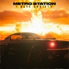 Metro Station《I Hate Society》[MP3/LRC]