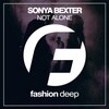 Sonya Bexter - Not Alone (Original Mix)