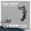 Ibiza Pirates - Tribal Groove (Original Mix)
