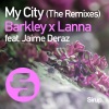 Barkley、Lanna、Jaime Deraz - My City (Ambrose Henri Remix Edit)