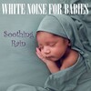 Ambient Sounds from I’m In Records、White Noise from TraxLab、Background Noise Lab - Soothing Rain for Babies, Pt. 01